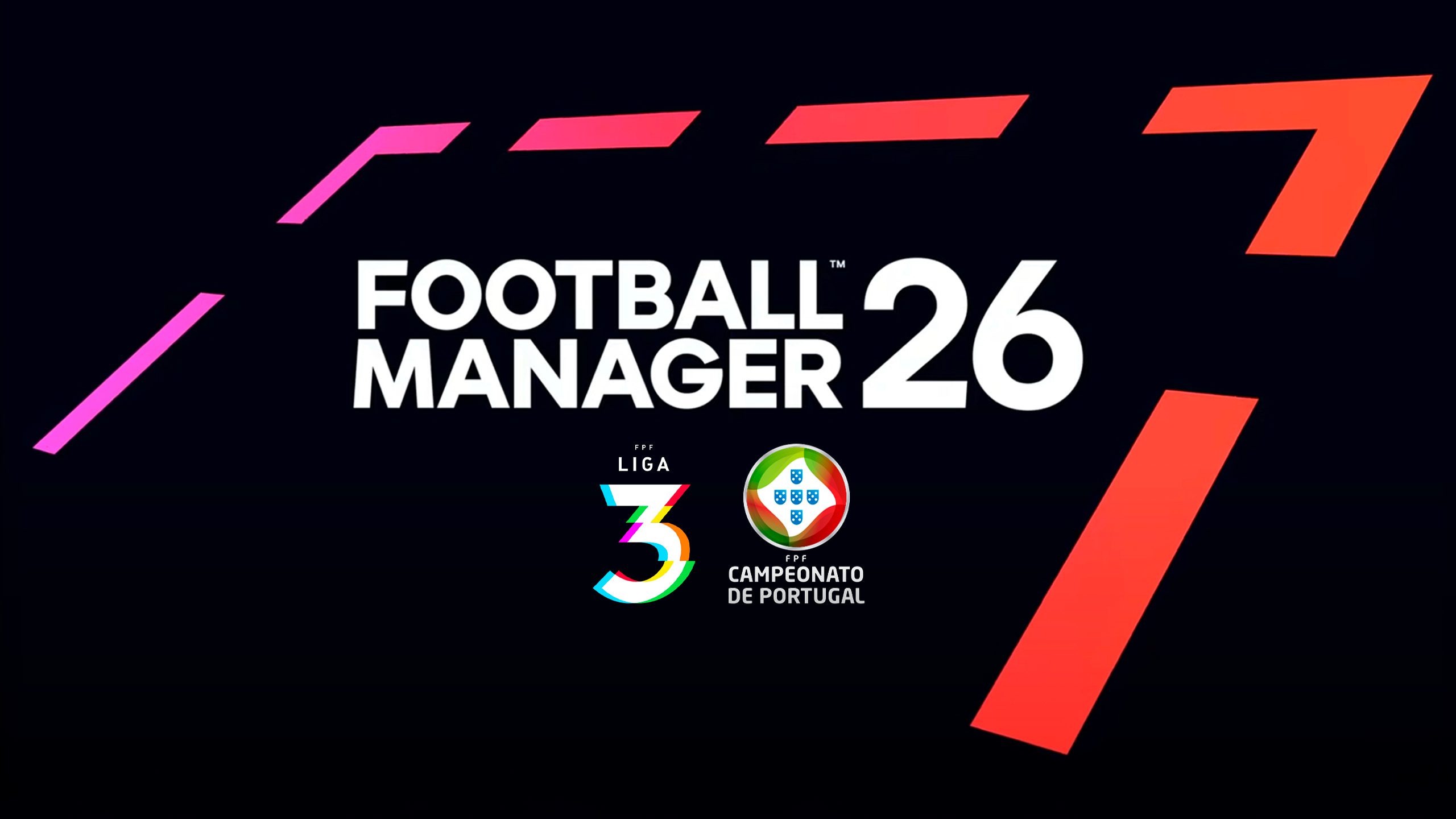 Football Manager 26 saiu hoje! Eis os melhores projetos na Liga 3 e CP